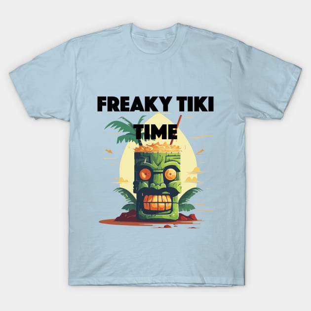 Tiki Drink - Freaky Tiki Time (Black Lettering) T-Shirt by VelvetRoom